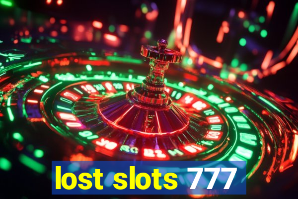 lost slots 777